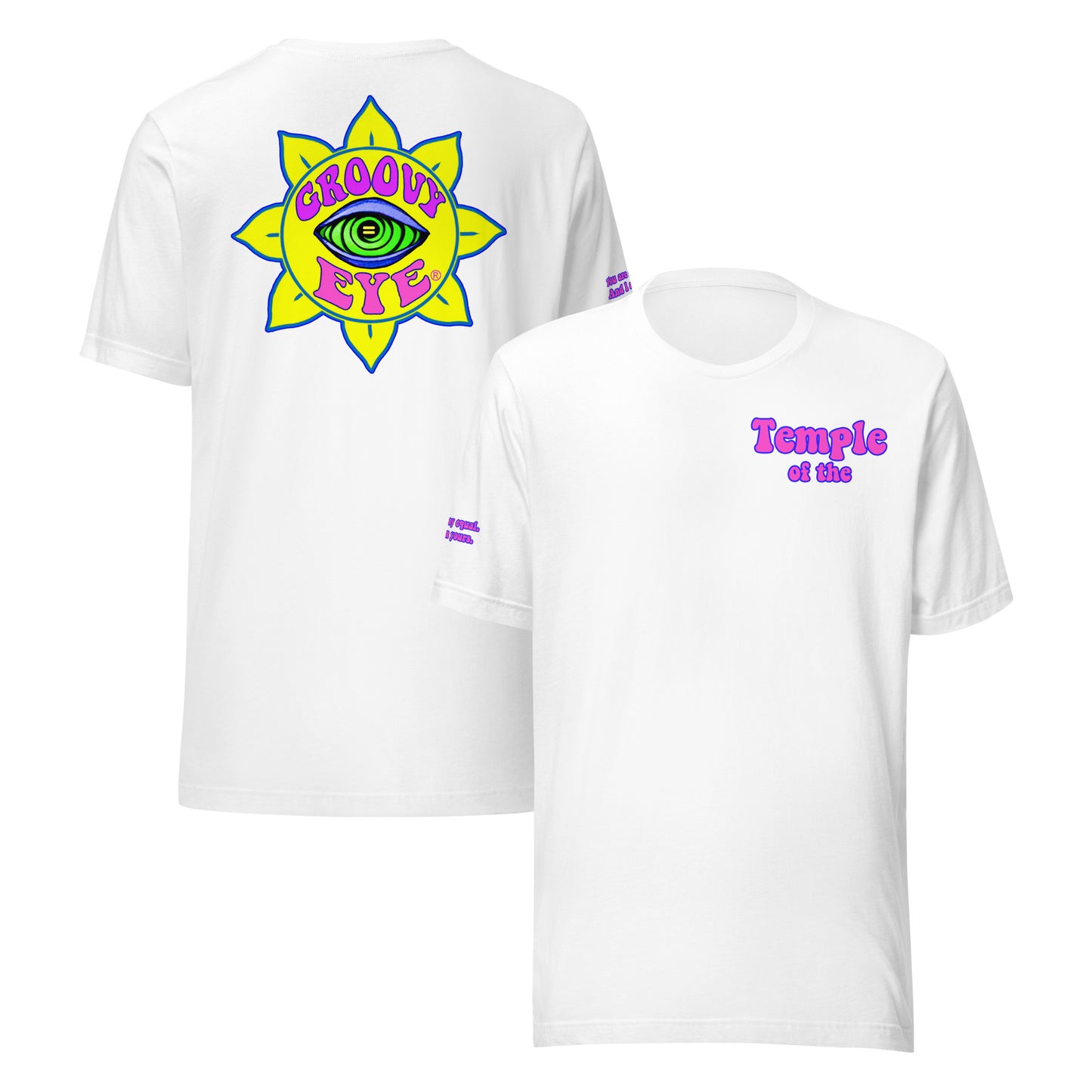 Temple of the Groovy Eye unisex t-shirt — White, front and back view
